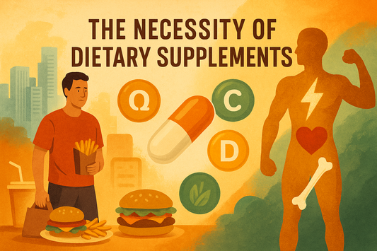 The Necessity of Dietary Supplements in Modern Health: Backed by Research